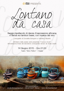 Lontano da casa - Officine Artistiche 2015